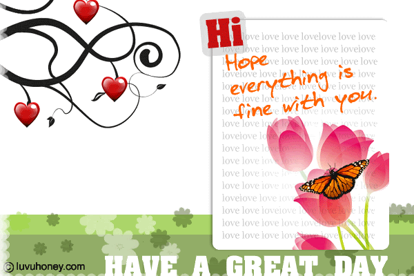 Have a Great Day Pictures, Images and Photos