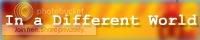 In a Different World banner